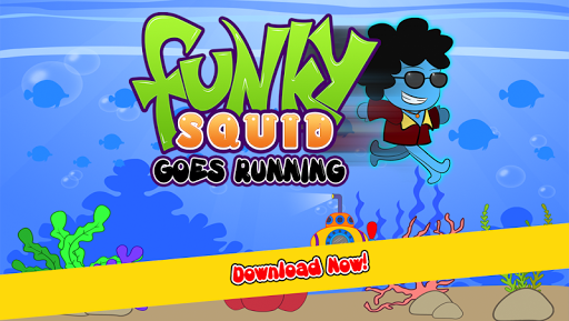 Funky Squid Goes Running