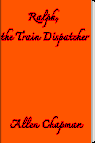 Ralph the Train Dispatcher