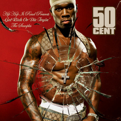 Sample Set #79: 50 Cent - Get Rich or Die Tryin'
