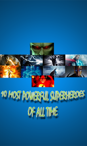 10 Most Powerful Superheroes