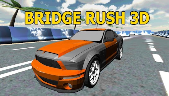 Free Download Bridge Rush Racing 3D APK for PC