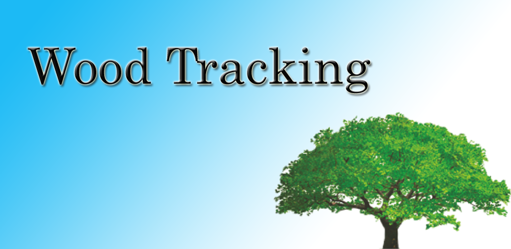 Wood Tracking- Android 앱 비즈니스를위한 최신 버전 1.1.5