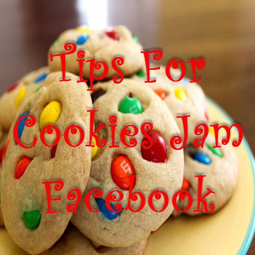 Tips for cookies jam facebook