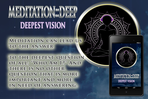 Meditation::Deepest Vision