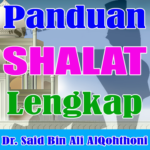 Panduan Shalat Lengkap A-Z