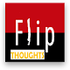 Flip Thoughts APK