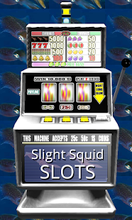 Lastest 3D Slight Squid Slots - Free APK for Android