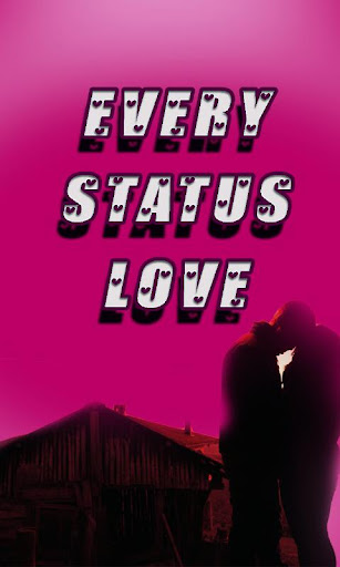 Every Status Love