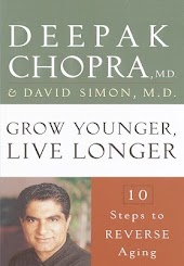 Deepak Chopra: Grow Younger, Live Longer