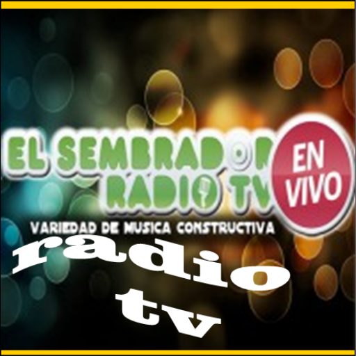 RADIO TV EL SEMBRADOR