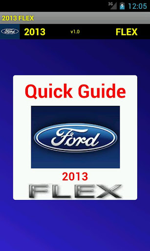 Quick Guide 2013 Ford Flex