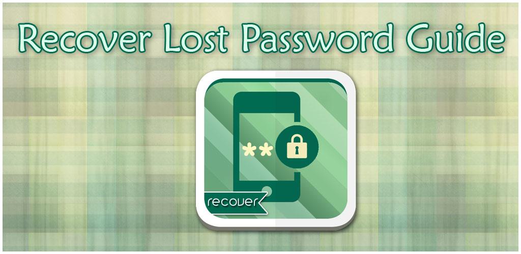 Recover Lost Password Guide by cpmarkets Latest version for Android