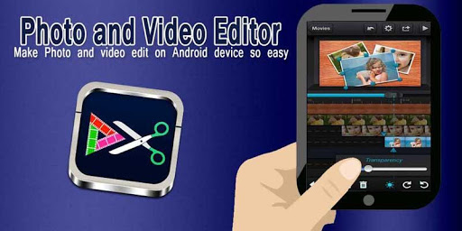 Photo and Video Editor