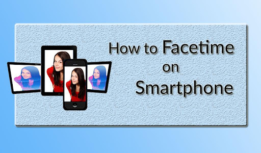 【免費媒體與影片App】How to Facetime on Smartphone-APP點子