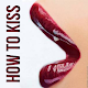 How to kiss - ultimate guide t APK