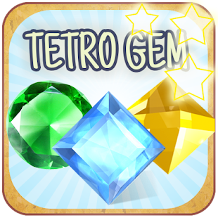 Tetro Gem