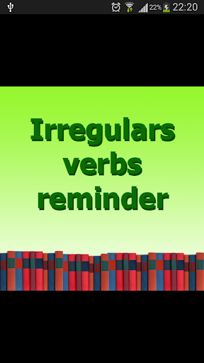 Irregulars verbs reminder