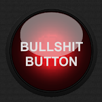 Bullshit Button Apk