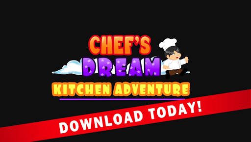 Chef’s Dream Kitchen Adventure