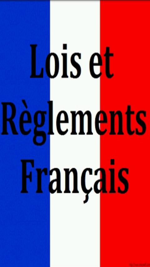 Android application Lois et Règlements Français screenshort