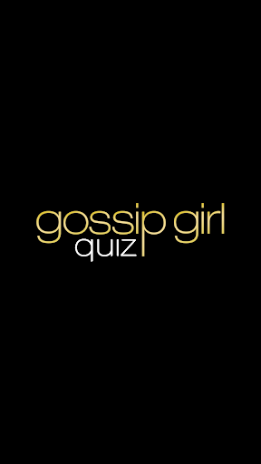 Gossip Girl Quiz