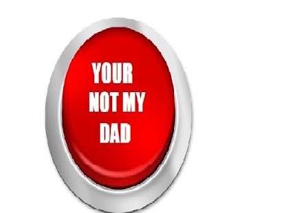 Free Download You're Not My Dad Button APK