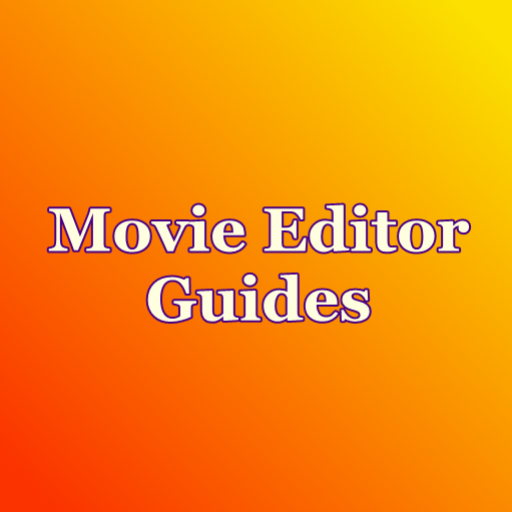 Movie Editor Guides