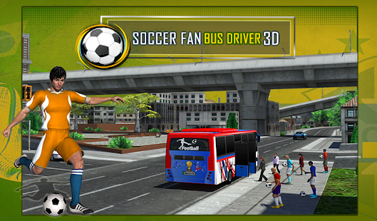 Soccer Fan Bus Driver 3D (Unlimited Coins)