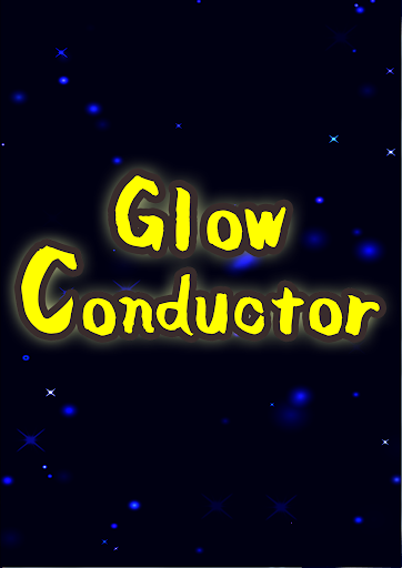 Glow Conductor