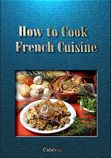 How To Cook French Cuisine