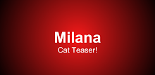 Milana - Cat Teaser APK