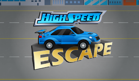 Free High Speed Escape APK