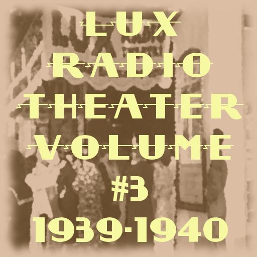 Lux Radio Theater V.3 1939-40 LOGO-APP點子