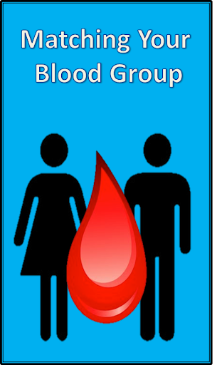 Matching Your Blood Group