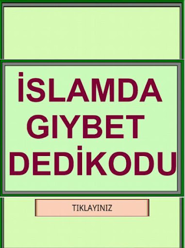 İslam da Gıybet Dedikodu