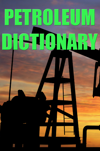 Petroleum Dictionary