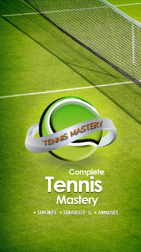 Complete Tennis Mastery