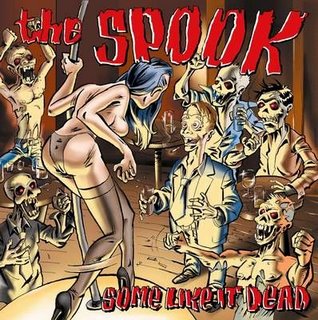 The Spook - Some Like It Dead [2002]