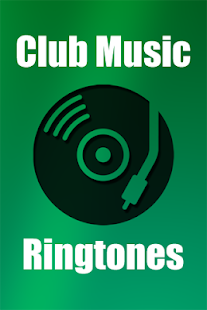 Club Music Ringtones