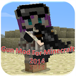 Cover Image of Download GUNS MOD FOR MINECRAFT 2014 1.0 APK