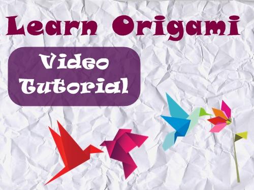 Origami Videos Tutorials