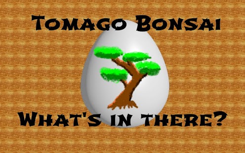 Free Tomago Bonsai APK for PC