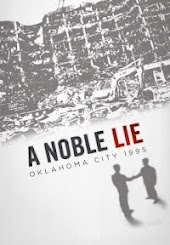 A Noble Lie: Oklahoma City 1995