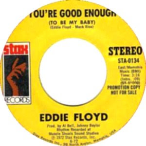 Eddie Floyd - You're Good Enough (To Be My Baby) [Promo]
