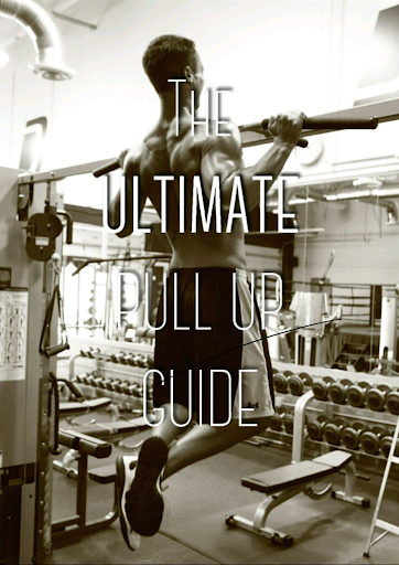 Ultimate Pull Up Guide FREE