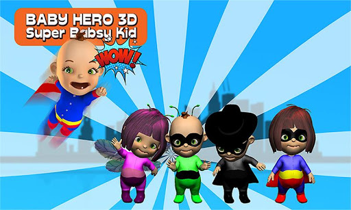 Baby Hero 3D - Super Babsy Kid