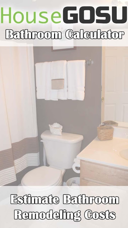Bathroom Remodeling Calculator Android Apps on Google Play Bathroom Remodeling Calculator Android Apps on Google Play