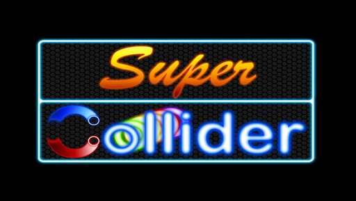 Super Collider