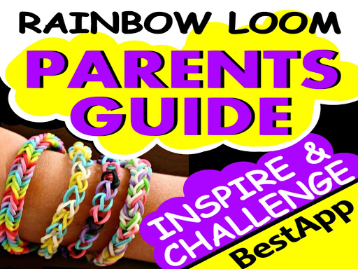 【免費生活App】Rainbow Loom - Parents Guide-APP點子