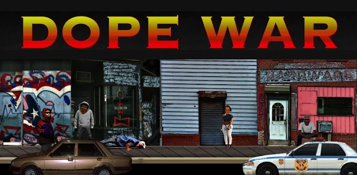 Dope War